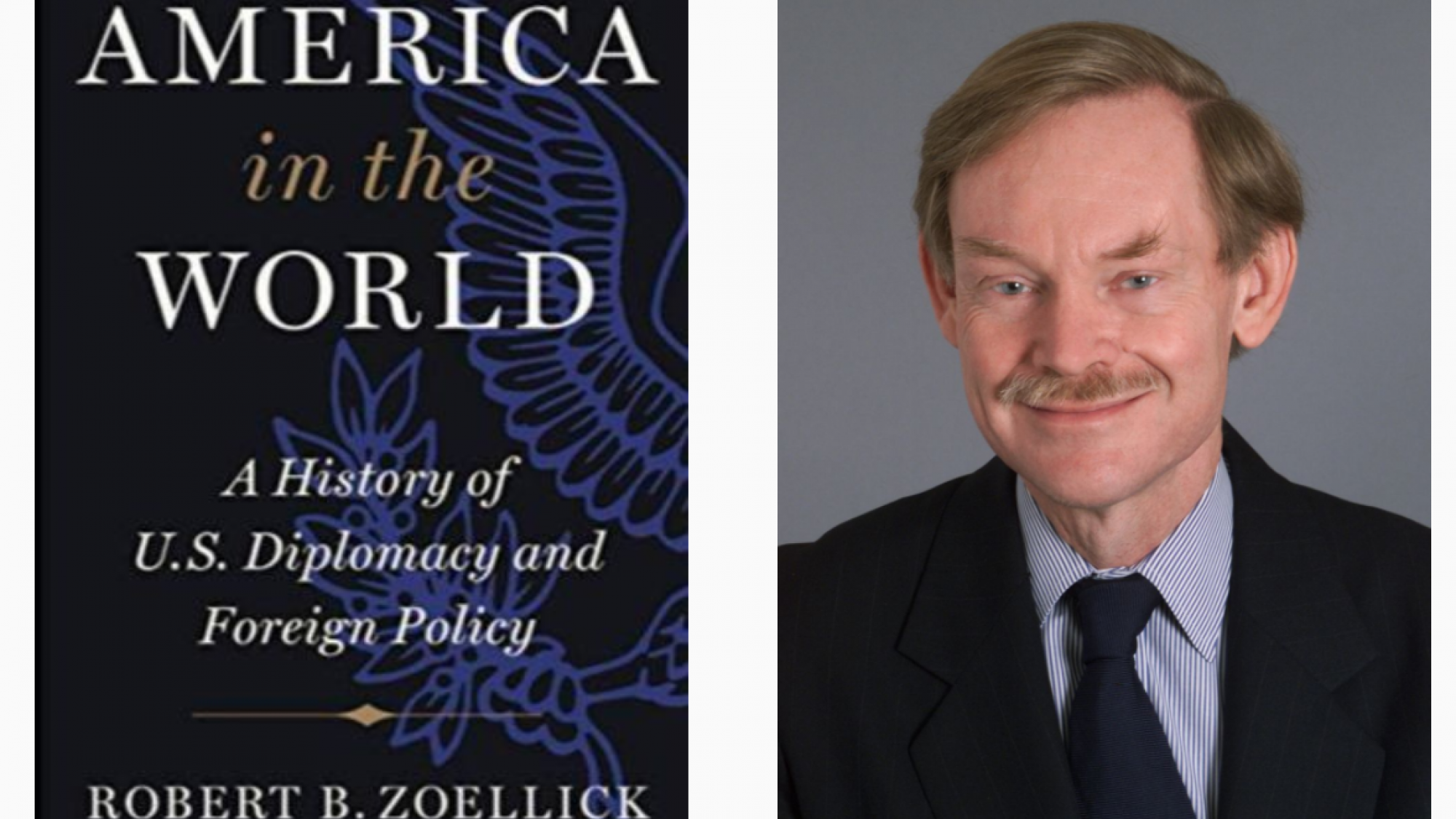 America in the World by Robert B. Zoellick