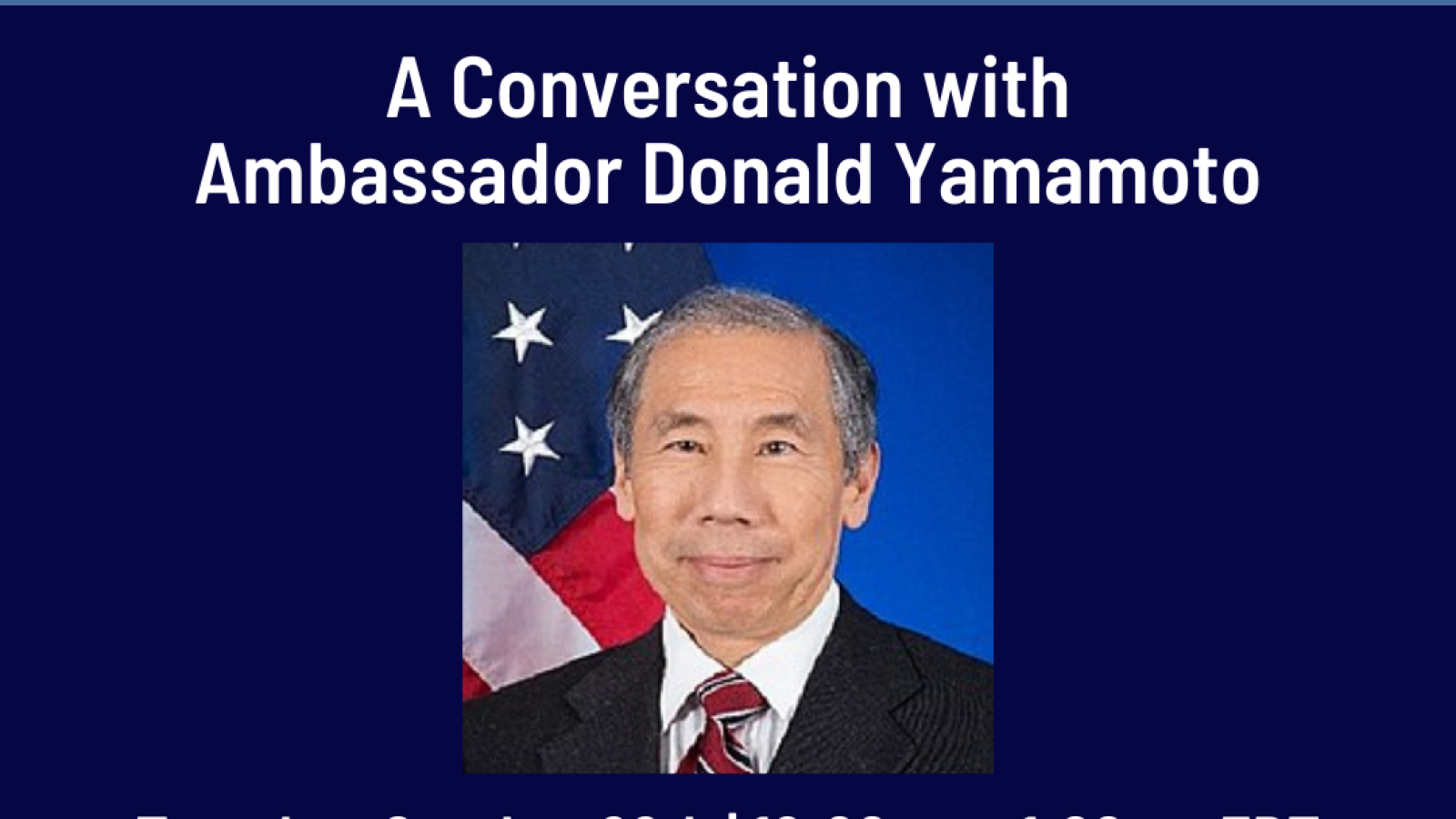 Promotion of Event with Ambassador Yamamoto happening October 26th at 12:00pm